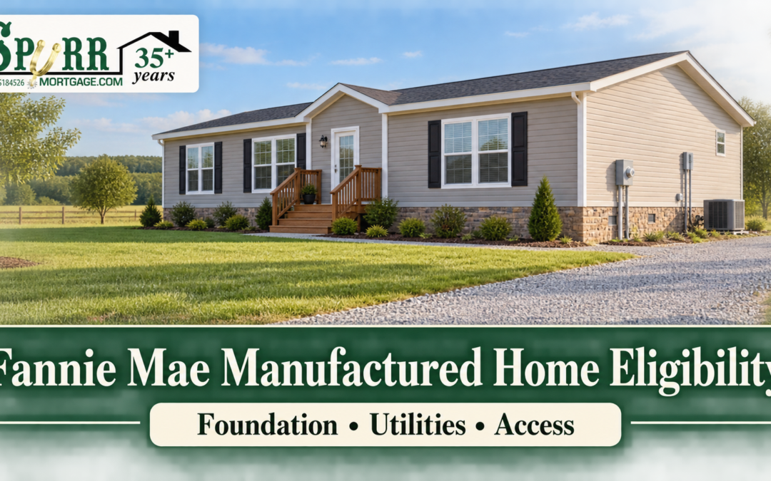 Fannie Mae Manufactured Home Eligibility: Foundation, Utilities and Access